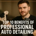 Top 10 Benefits of Professional Auto Detailing